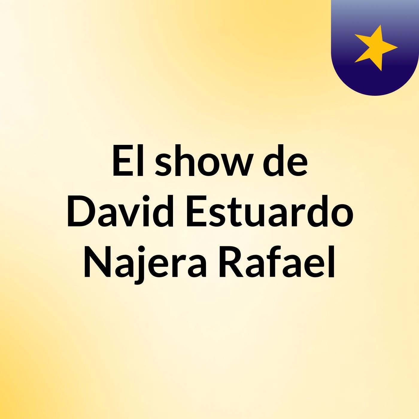 El show de David Estuardo Najera Rafael