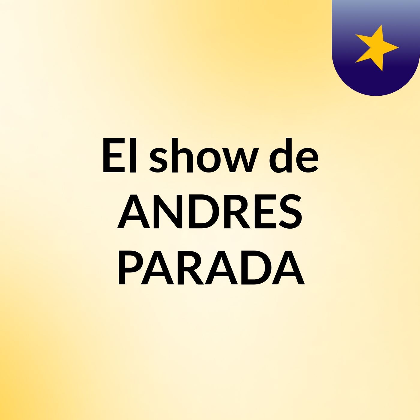El show de ANDRES PARADA