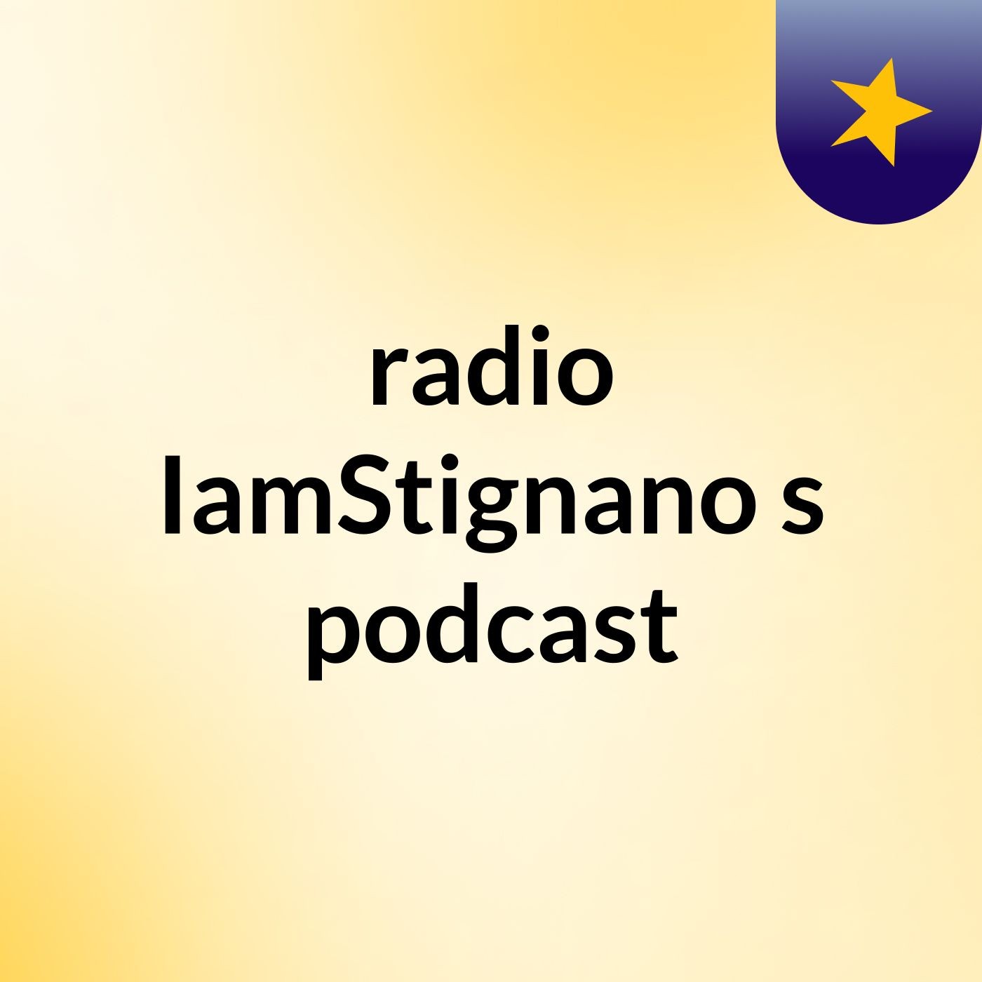 radio IamStignano's podcast