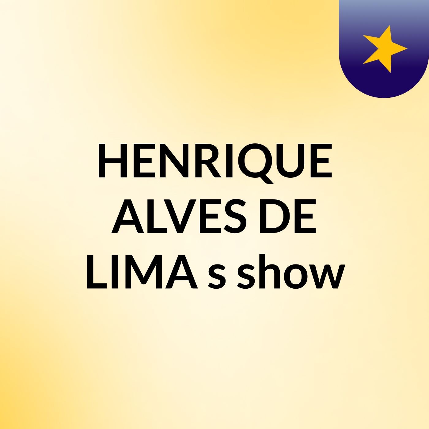 HENRIQUE ALVES DE LIMA's show