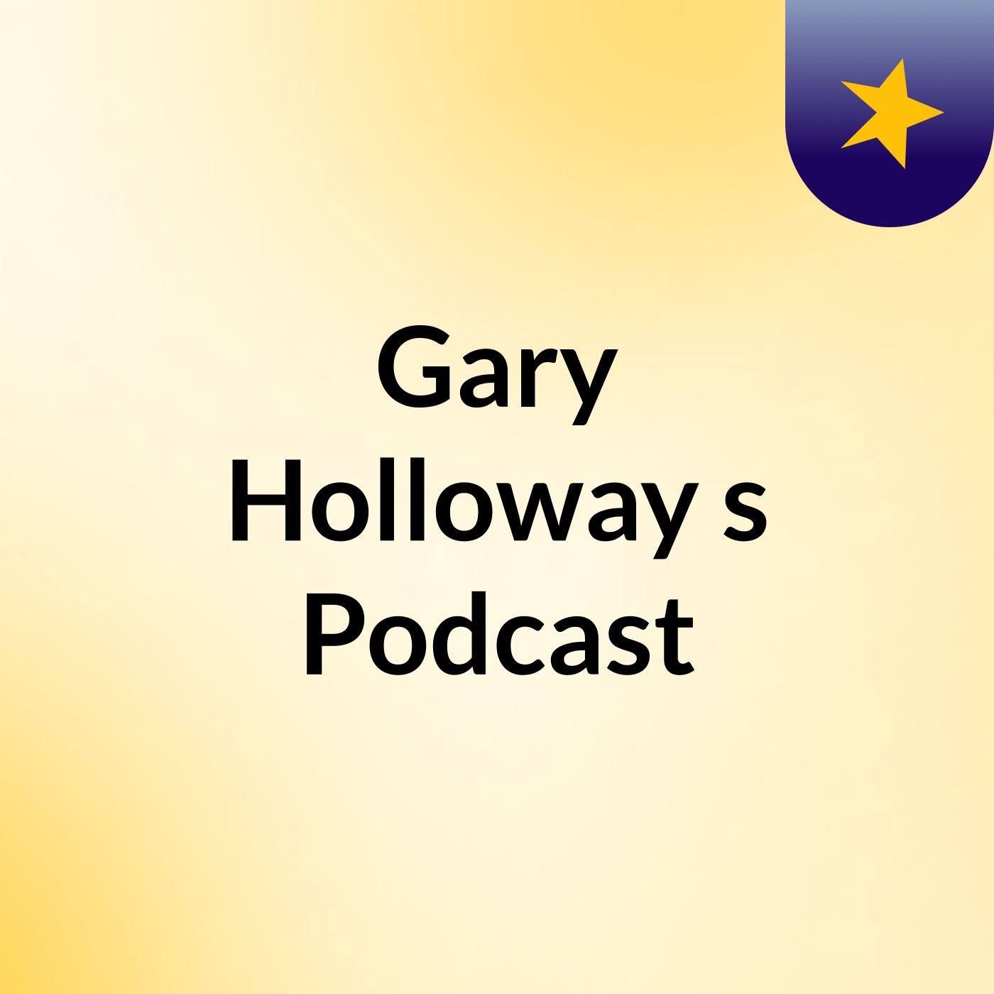 Gary Holloway's Podcast podcast artwork