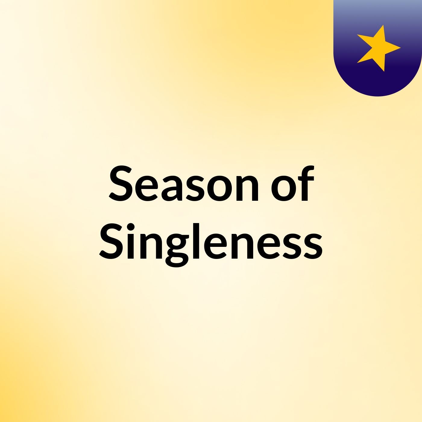 Season of Singleness