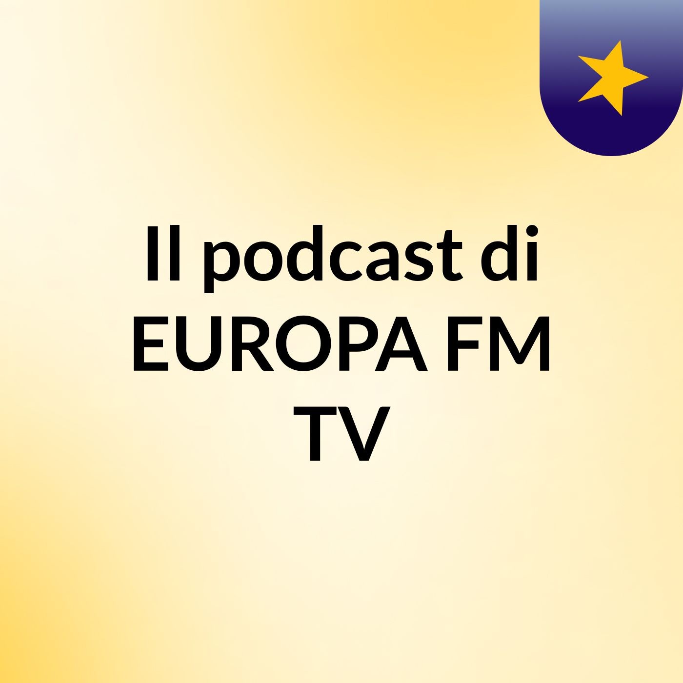 Il podcast di EUROPA FM TV