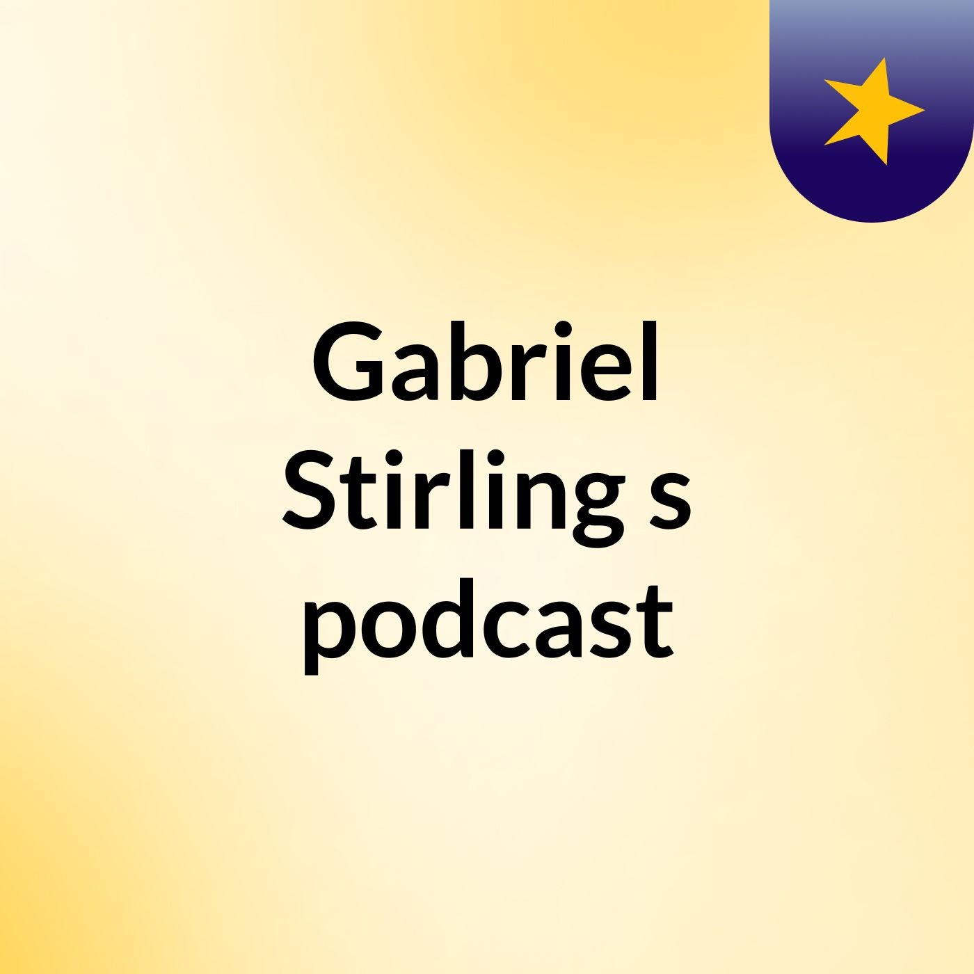 Gabriel Stirling's podcast podcast artwork