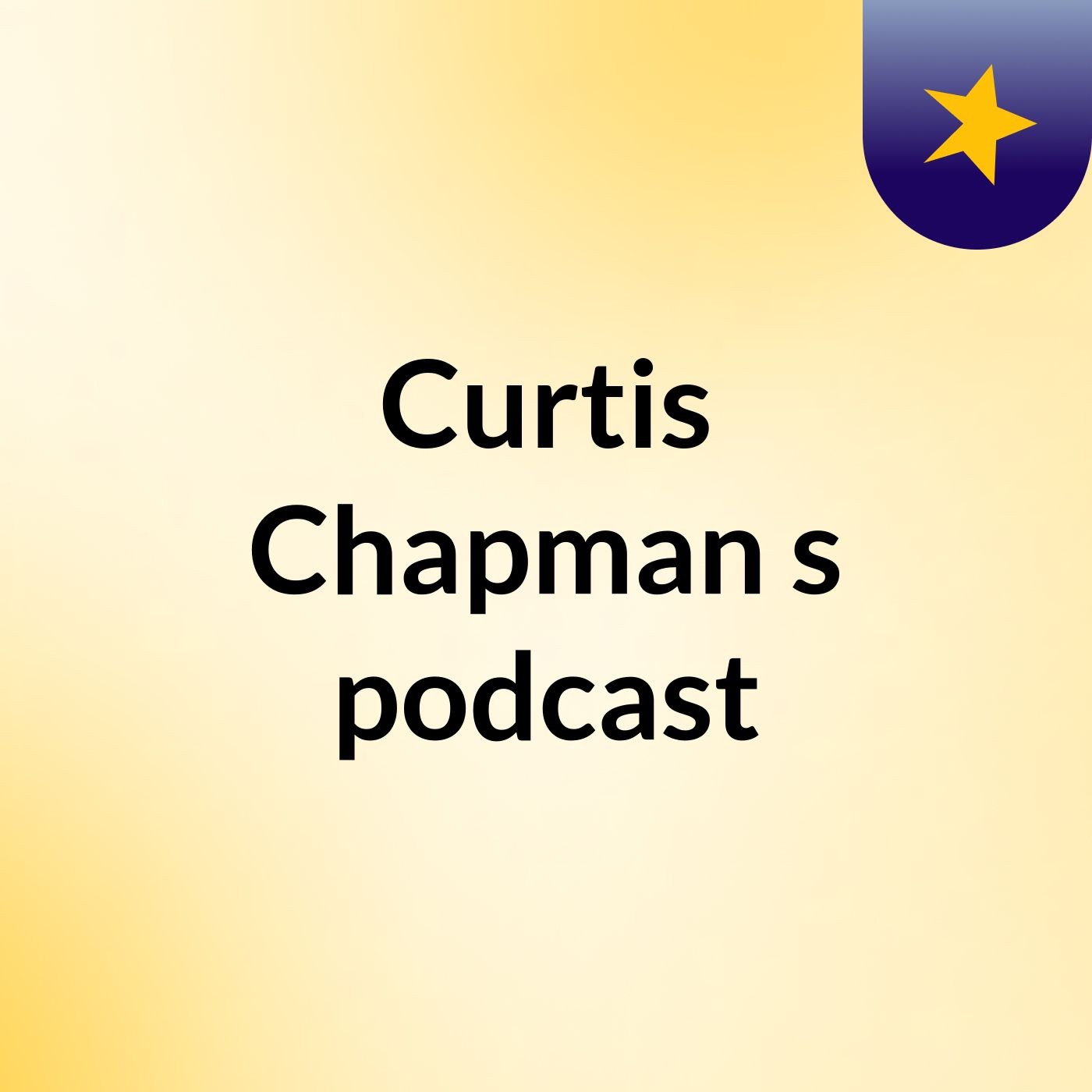 Curtis Chapman's podcast
