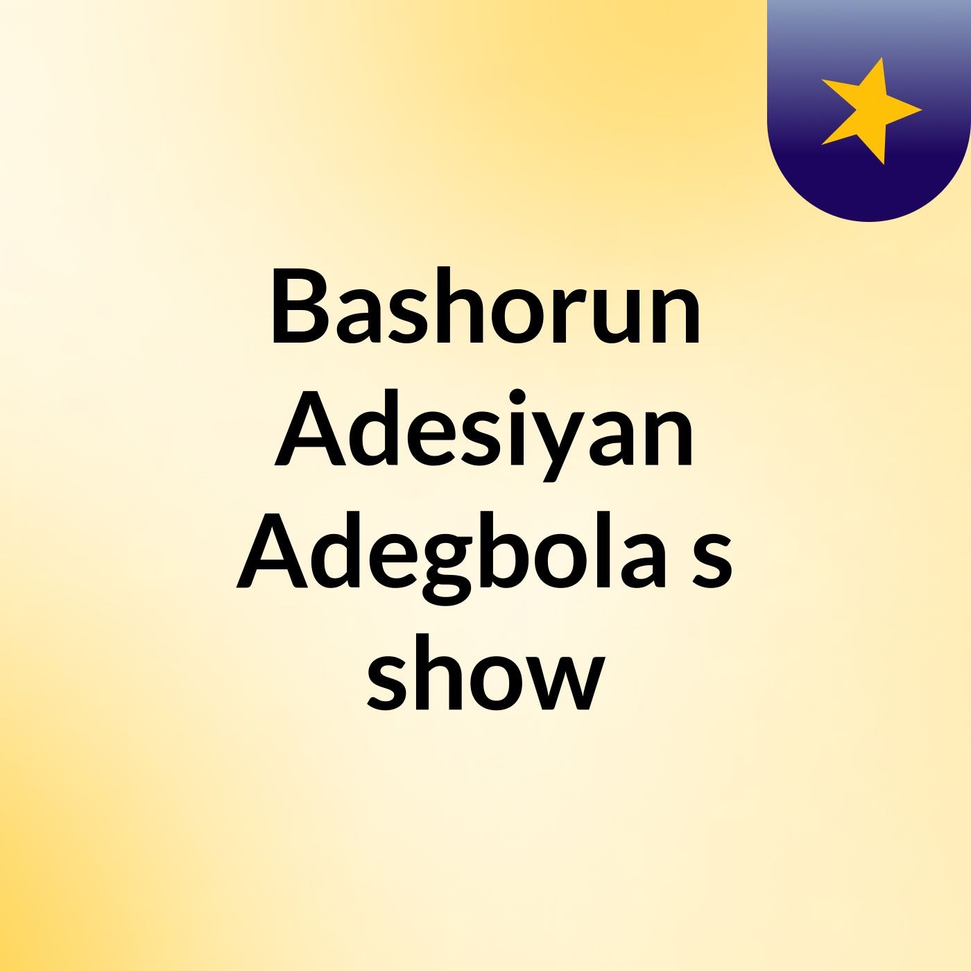 Bashorun Adesiyan Adegbola\'s show