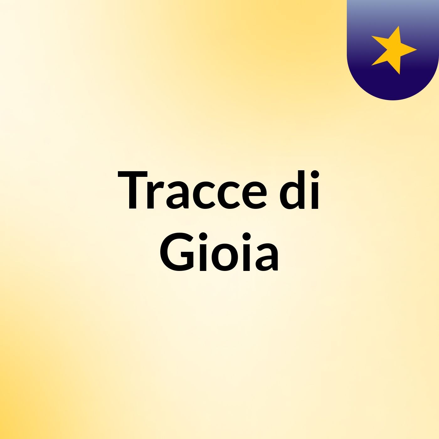 Tracce di Gioia