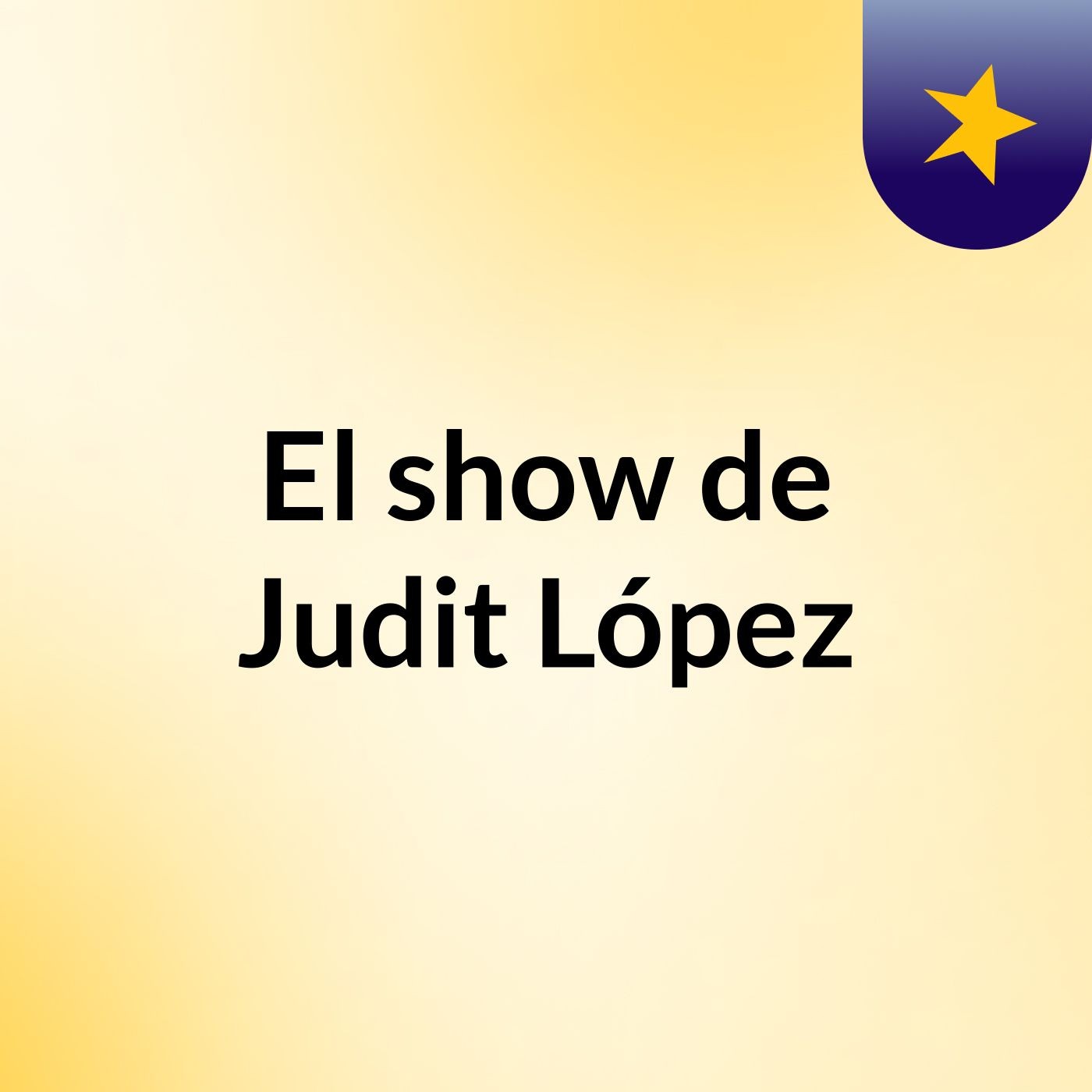 El show de Judit López