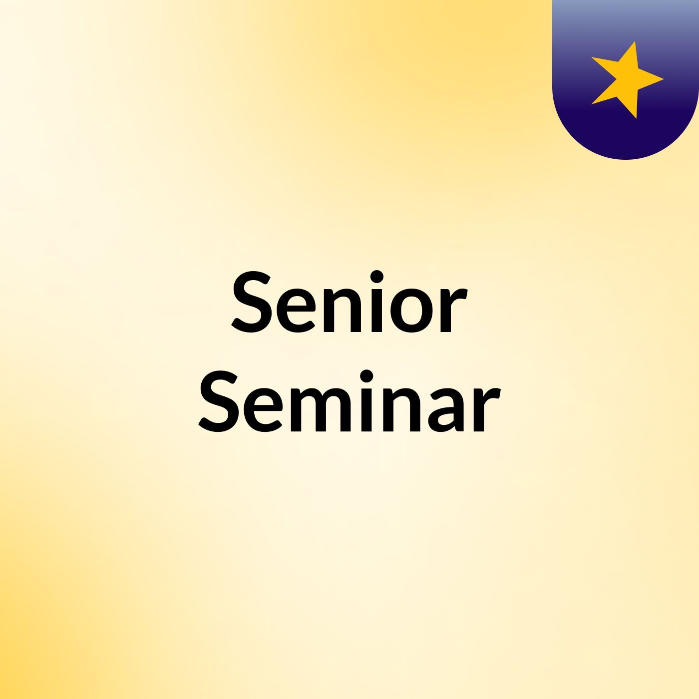 Senior Seminar