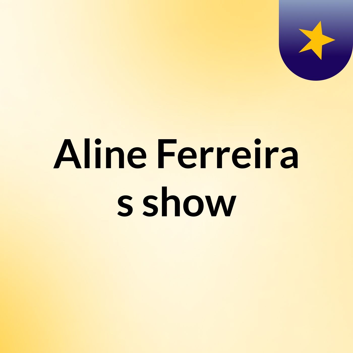 Aline Ferreira's show