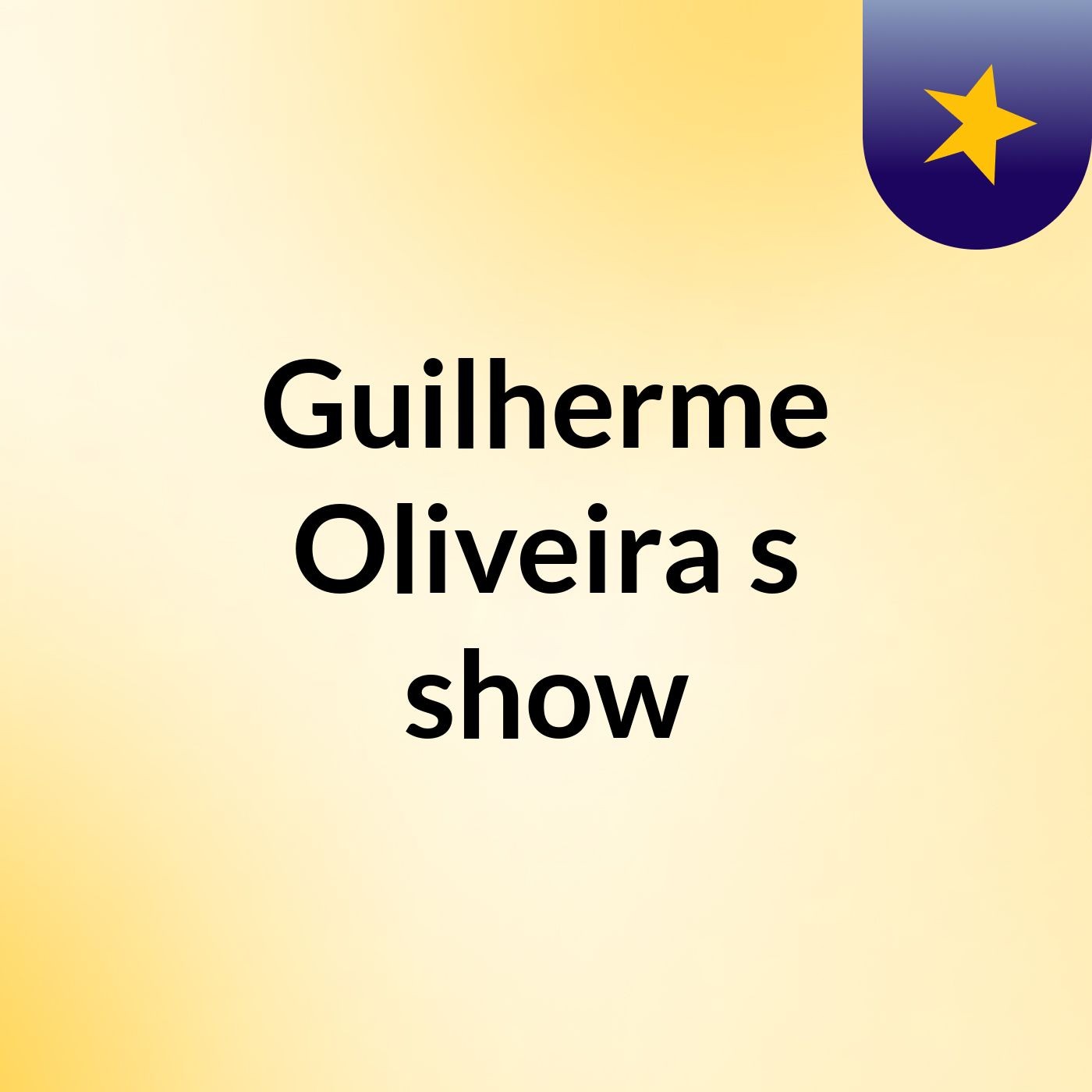 Guilherme Oliveira's show