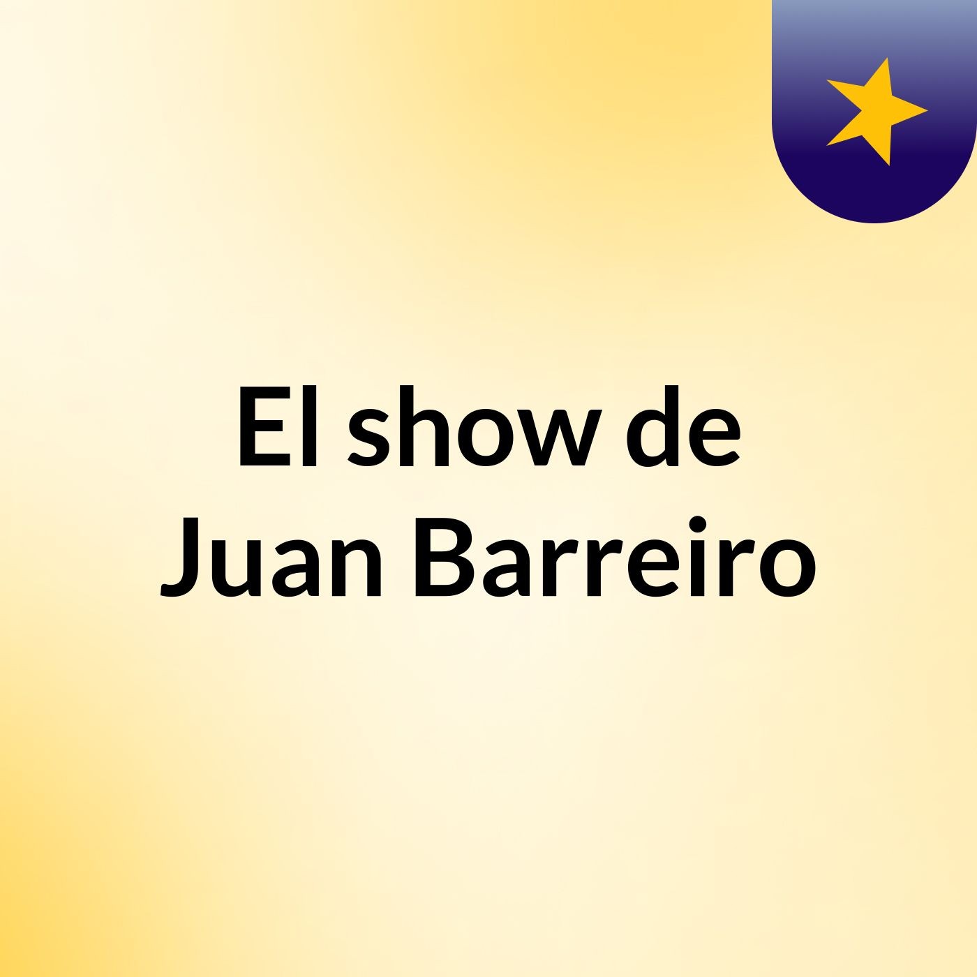 El show de Juan Barreiro