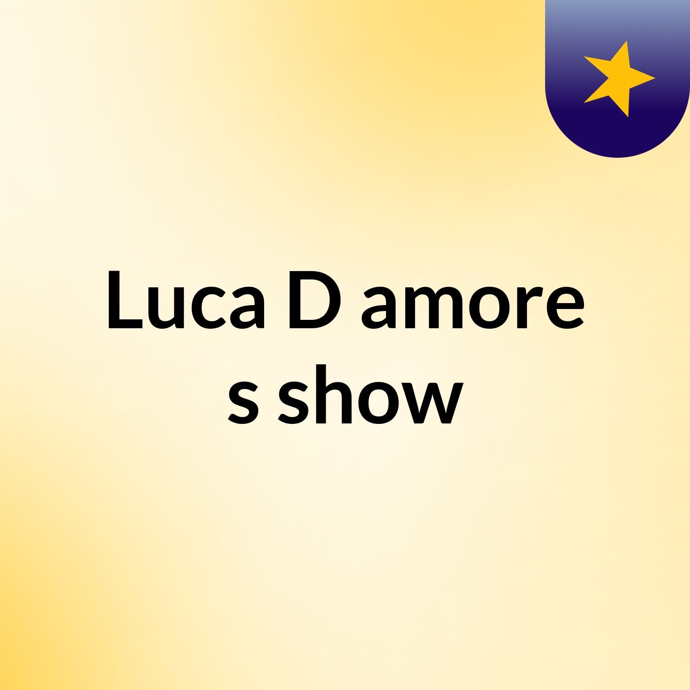 Luca D'amore's show