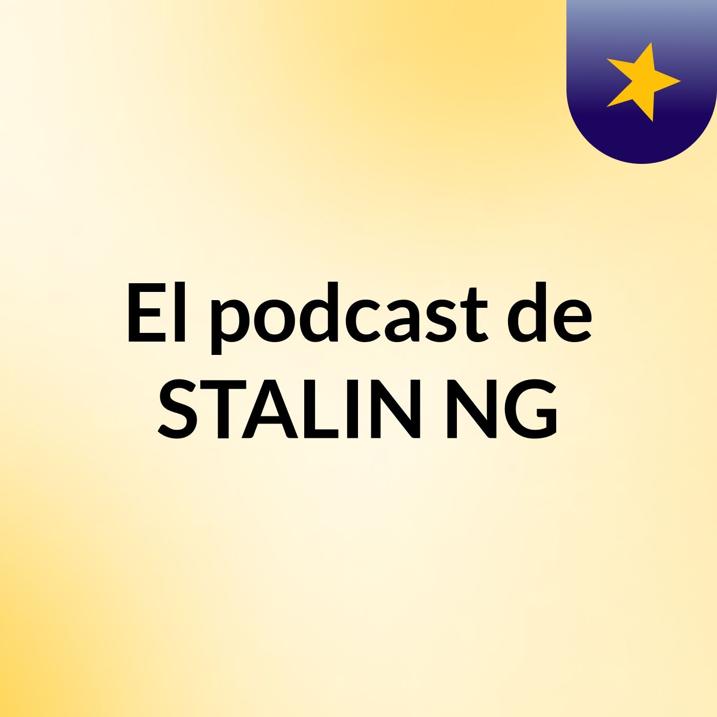El podcast de STALIN NG
