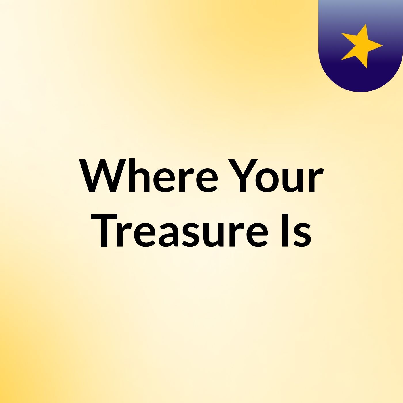 Where Your Treasure Is  (Tenor)