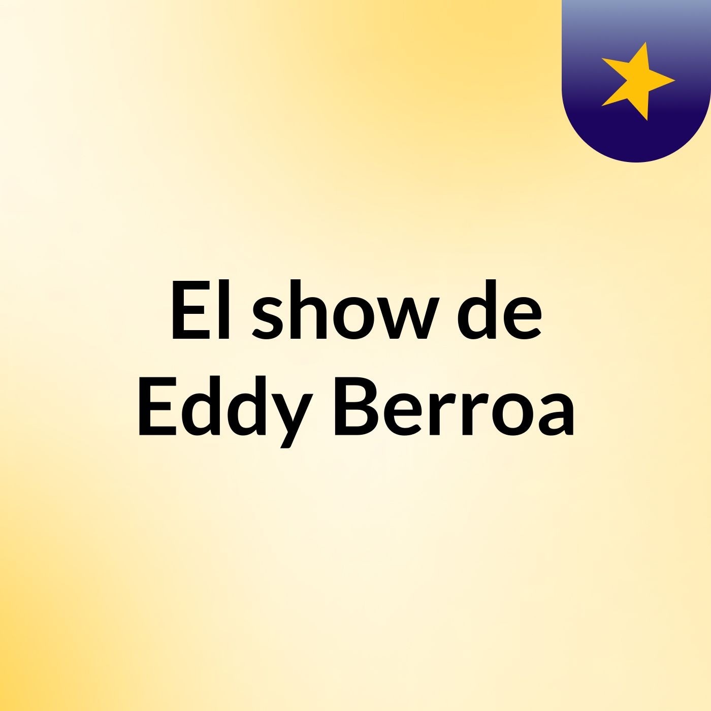 El show de Eddy Berroa