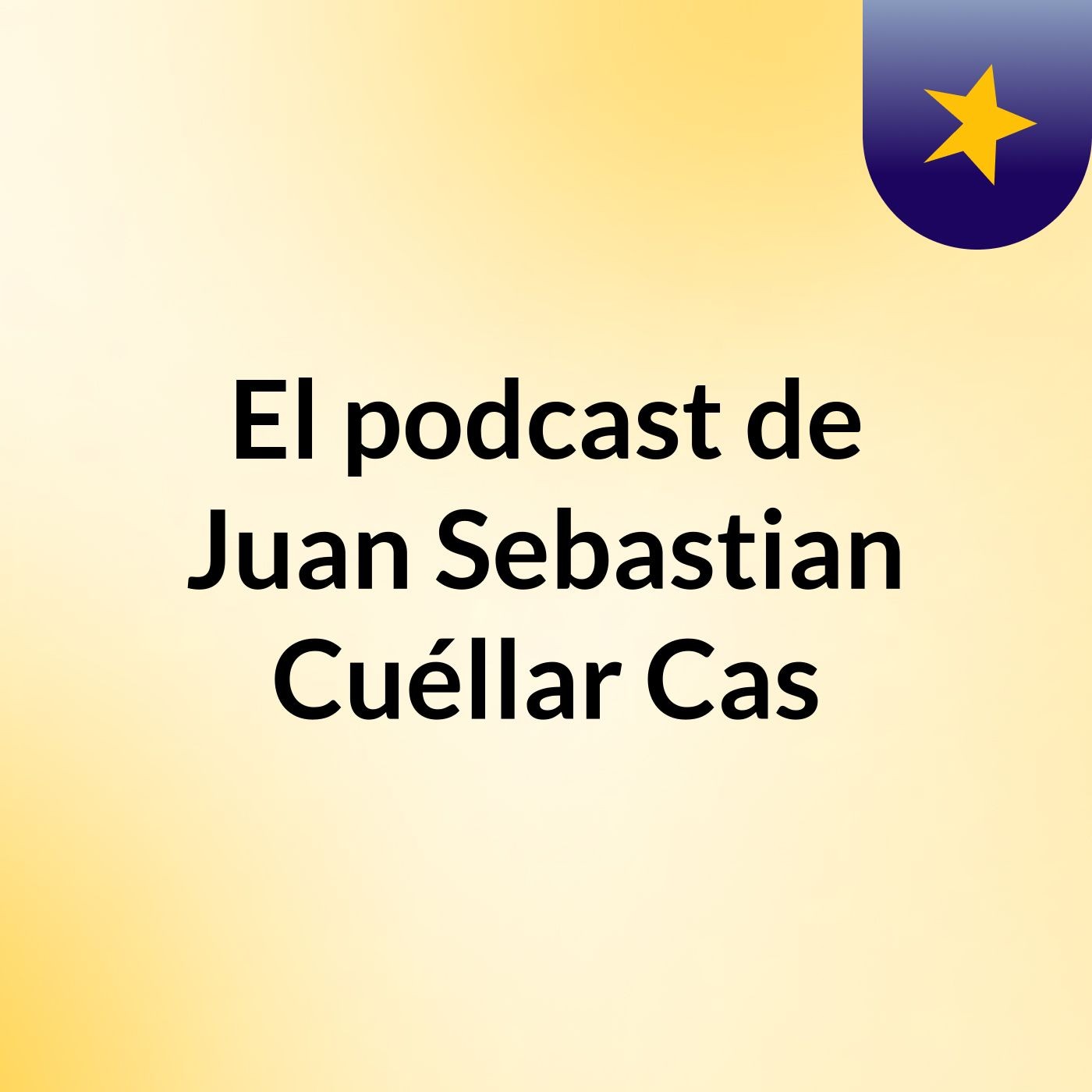 El podcast de Juan Sebastian Cuéllar Cas podcast artwork