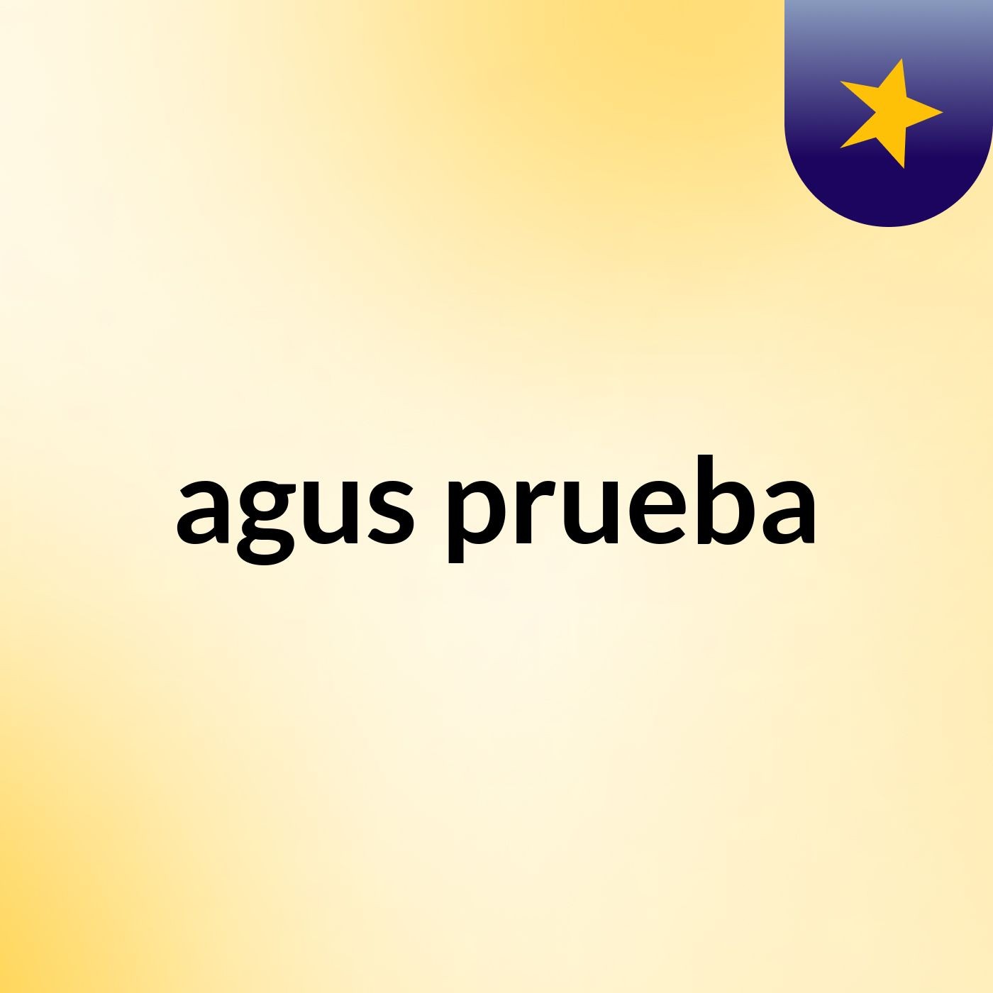 agus prueba