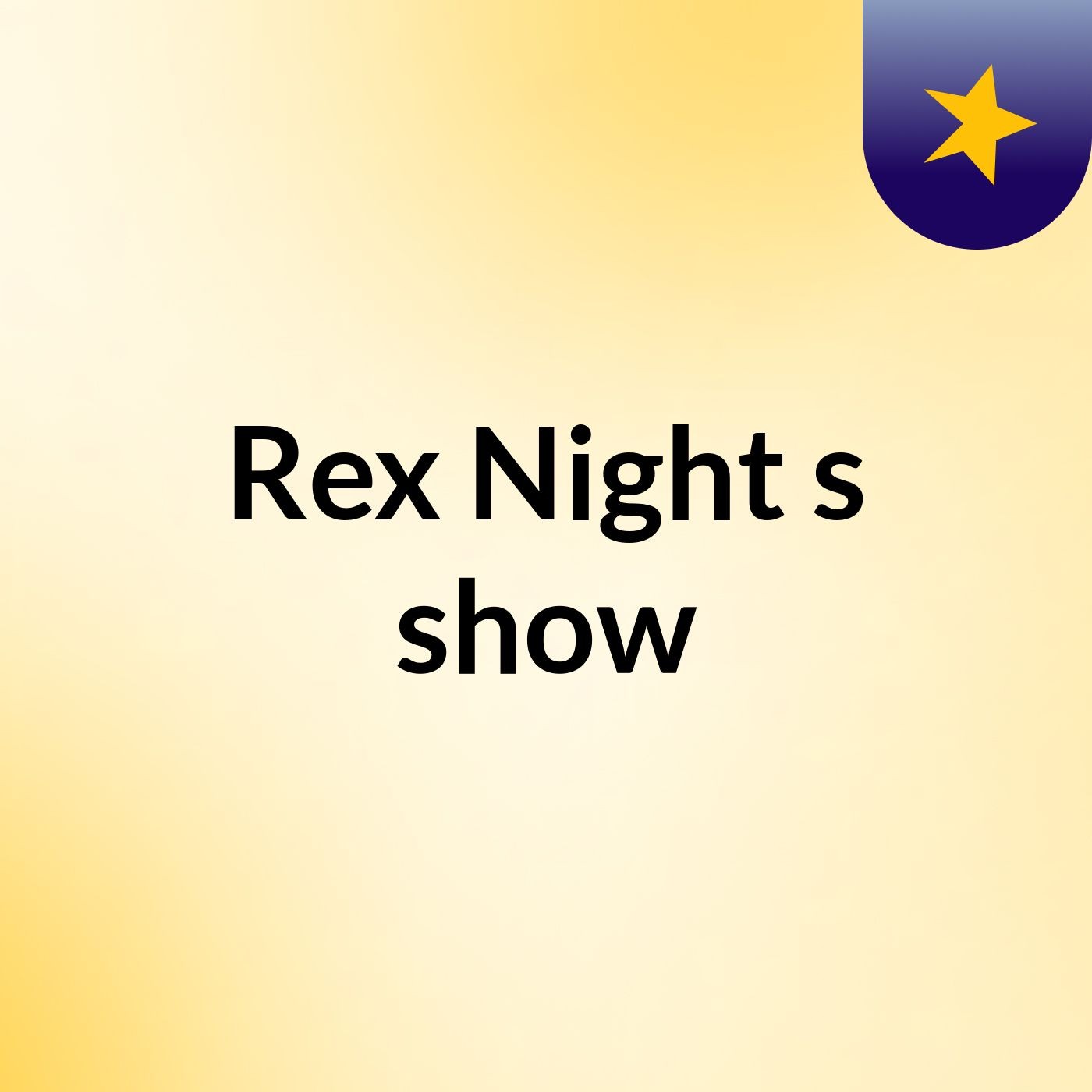 Rex Night's show