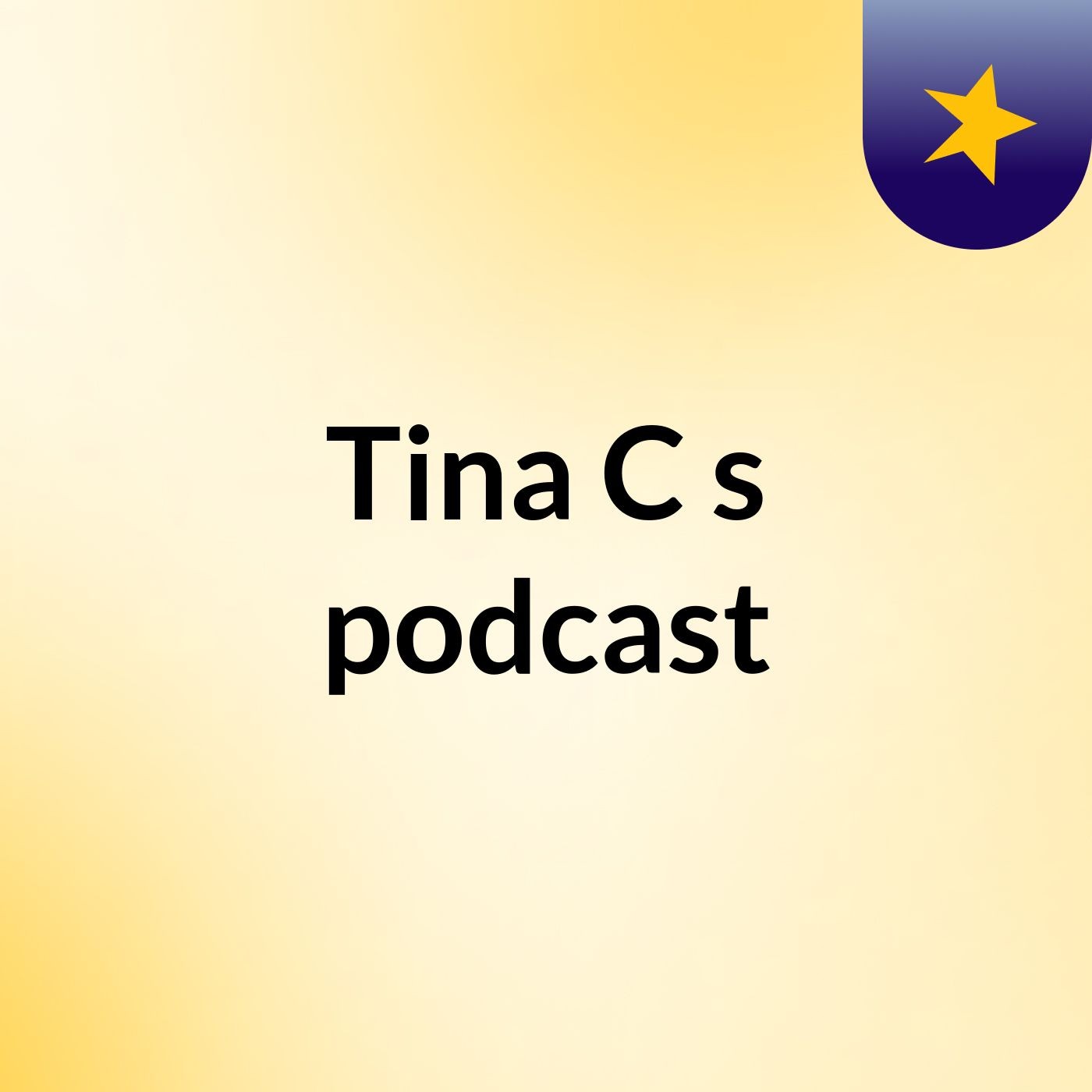Tina C's podcast