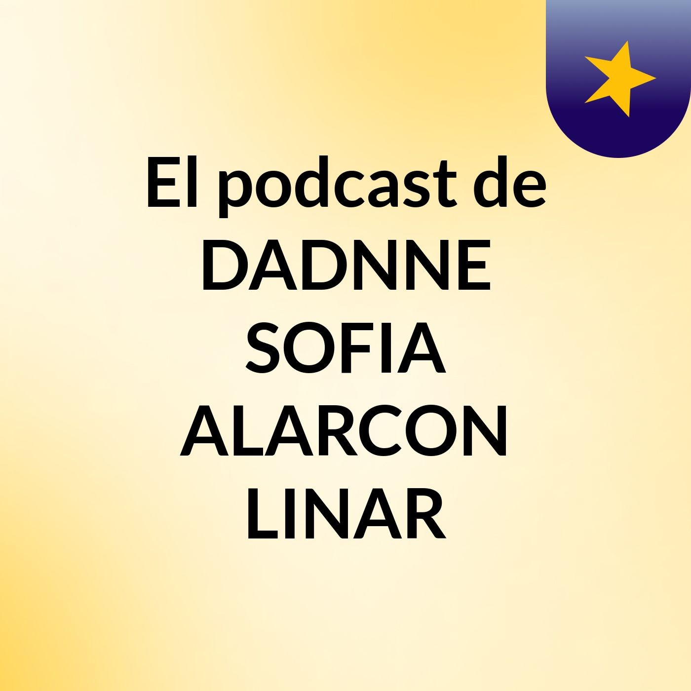 El podcast de DADNNE SOFIA ALARCON LINAR podcast artwork