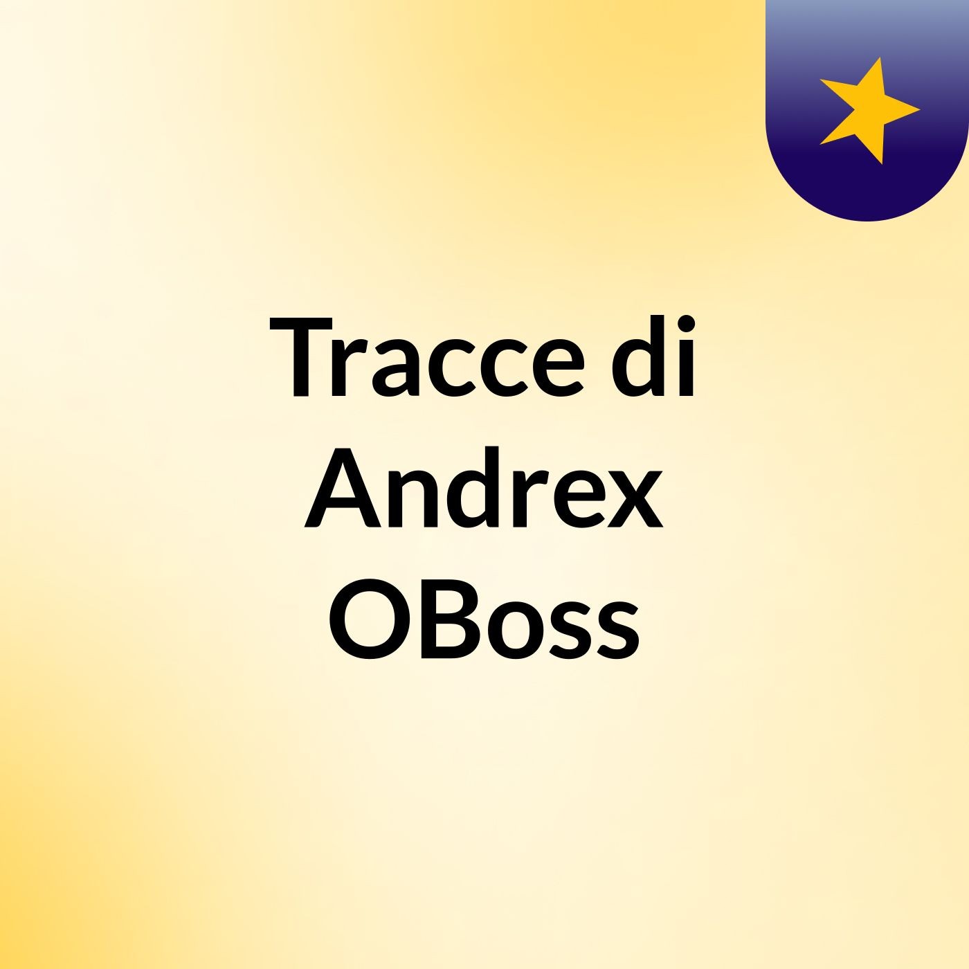 Tracce di Andrex OBoss