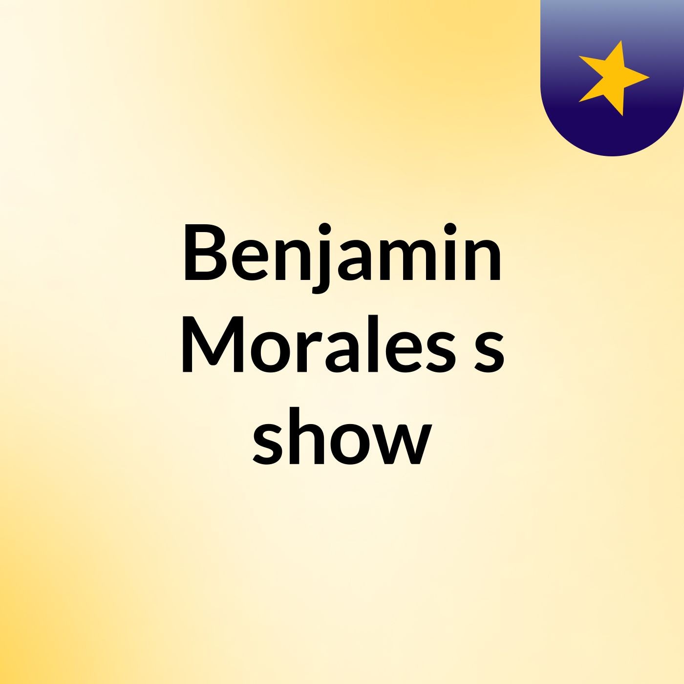 Benjamin Morales's show
