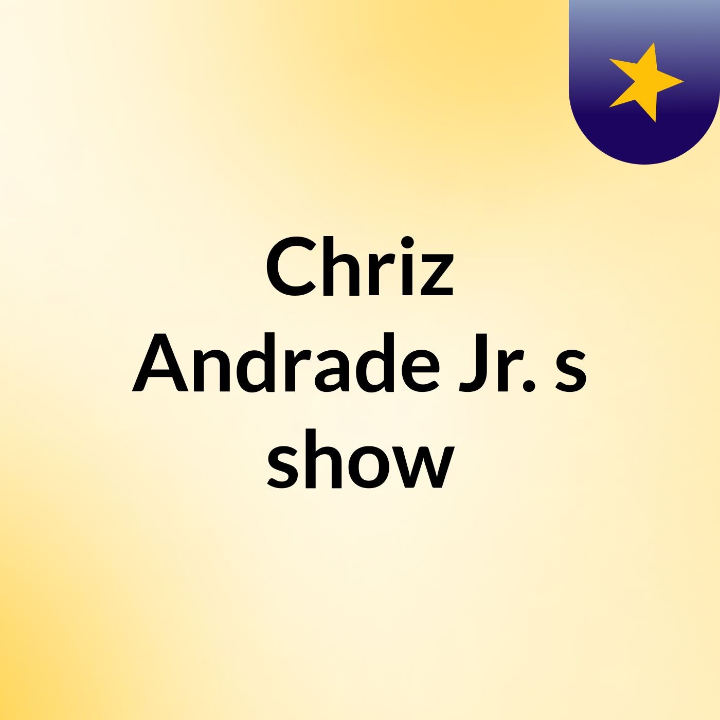 Chriz Andrade Jr.'s show cover