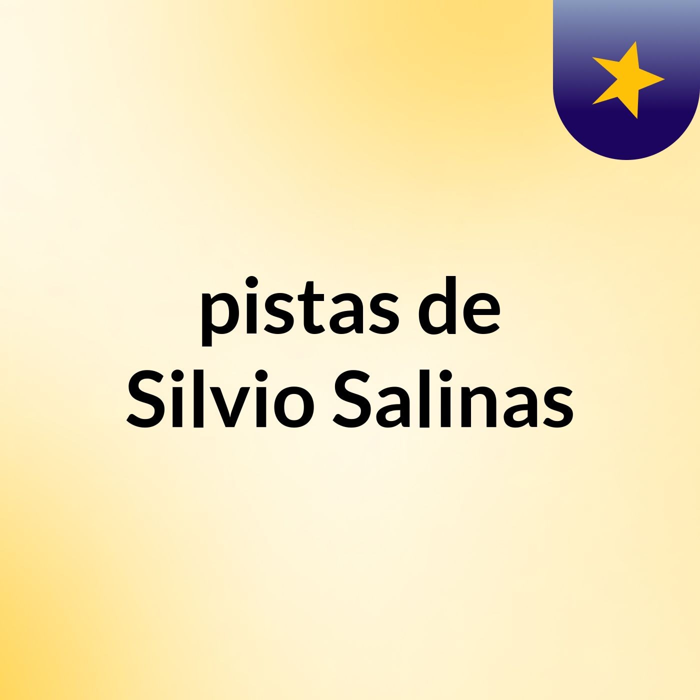 pistas de Silvio Salinas