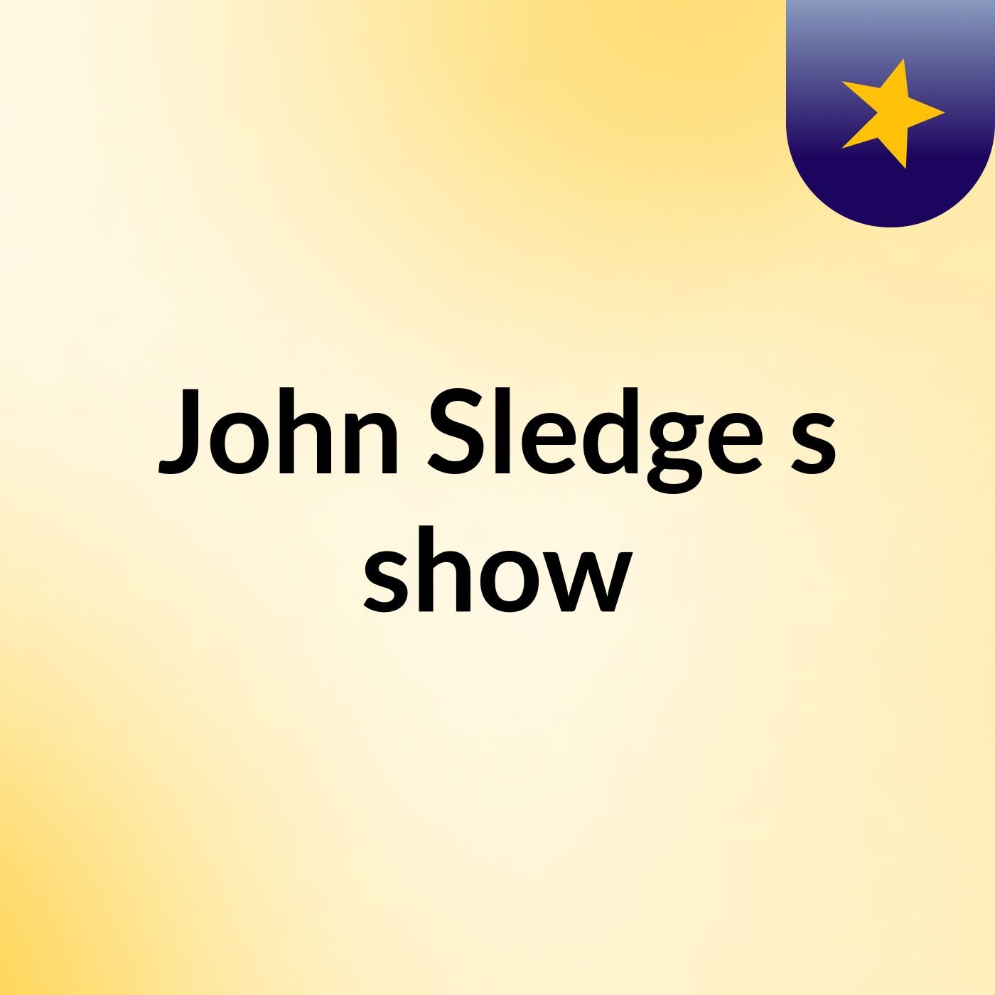 John Sledge's show