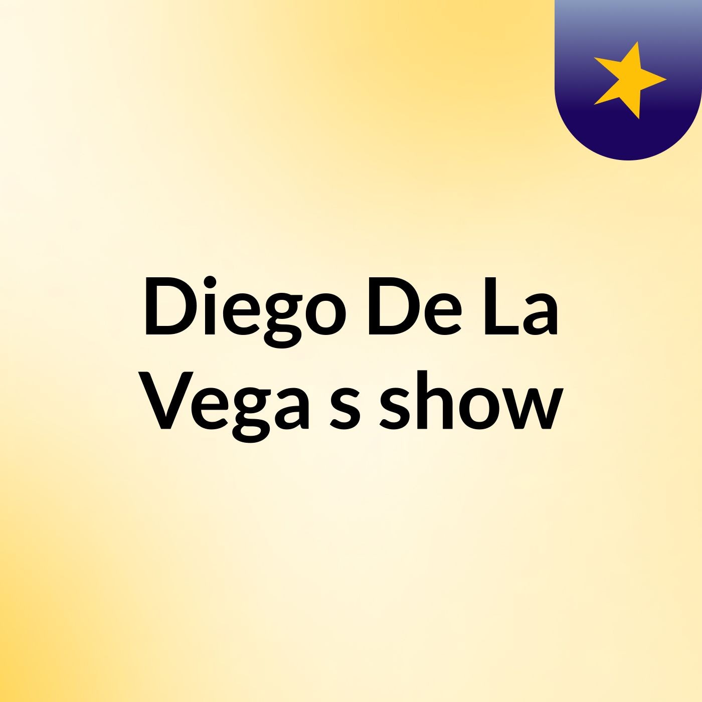 Diego De La Vega's show