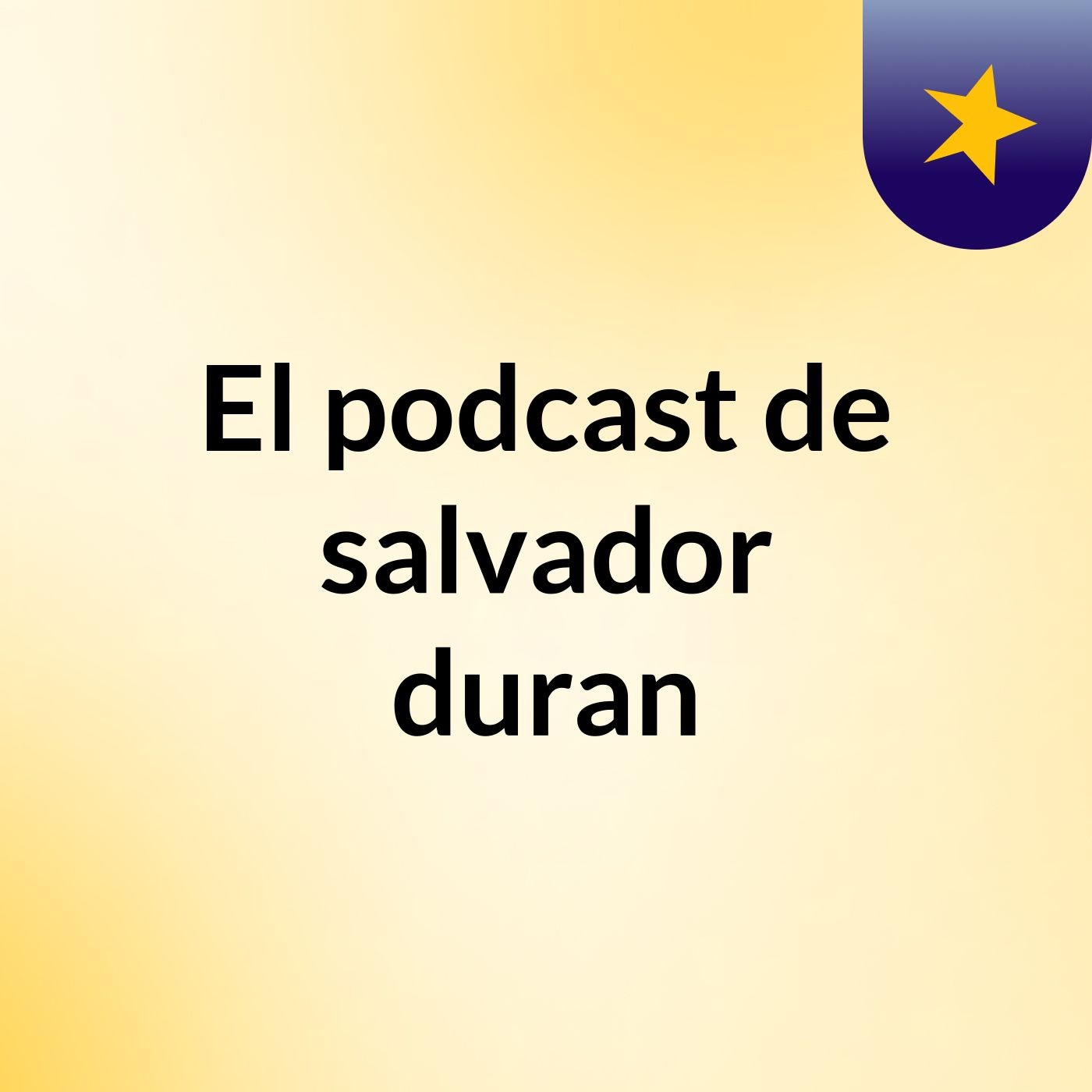 El podcast de salvador duran