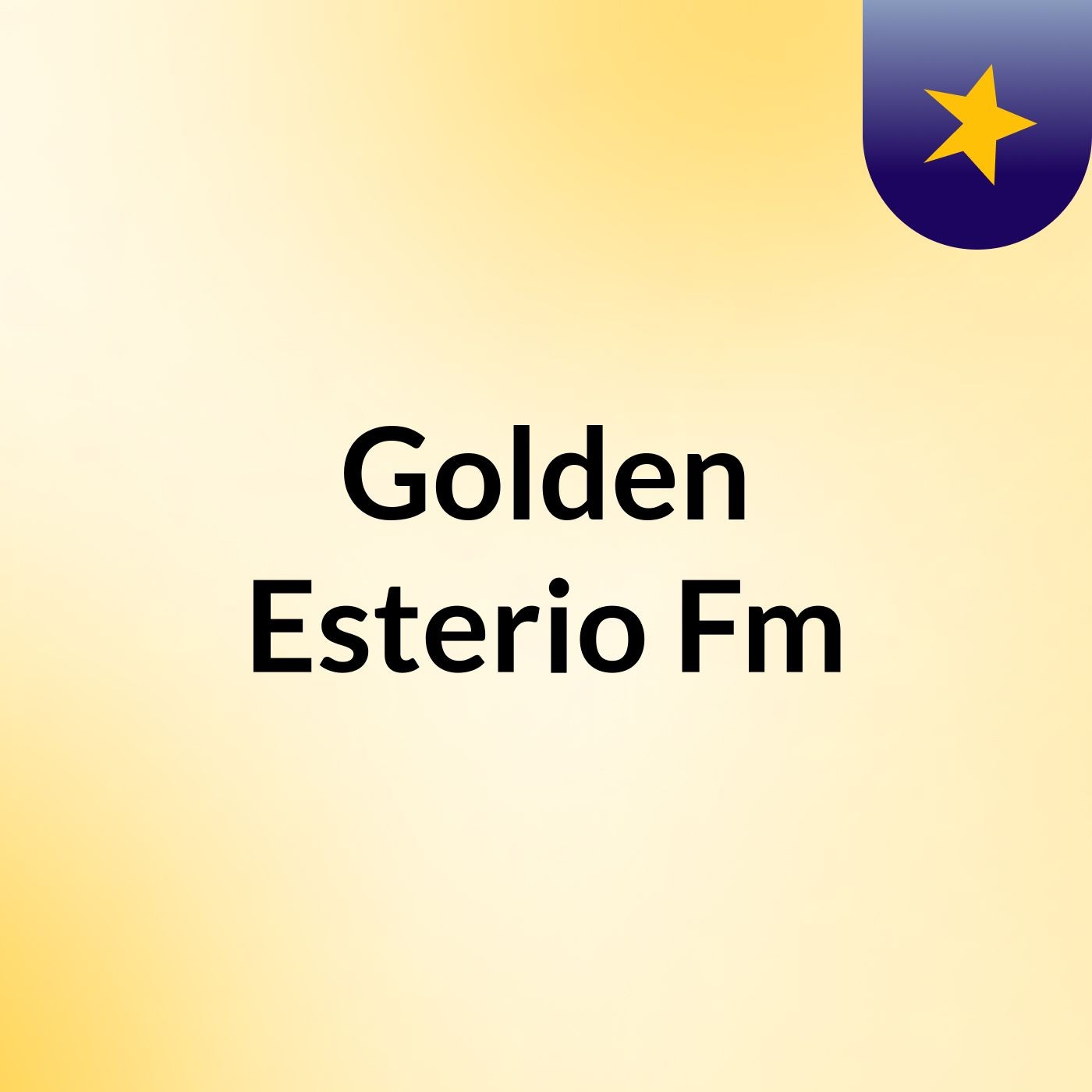 Golden Esterio Fm