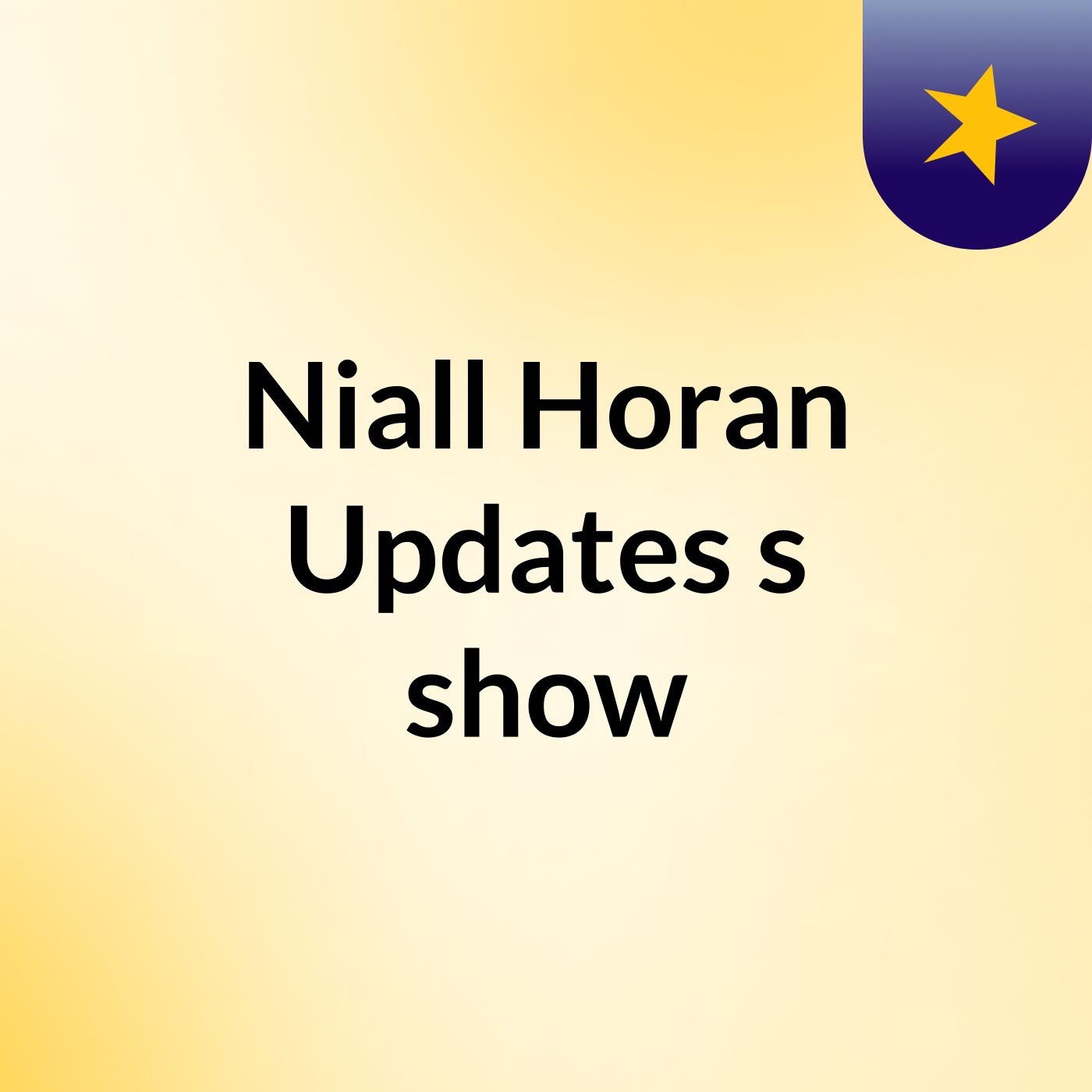 Niall Horan Updates's show