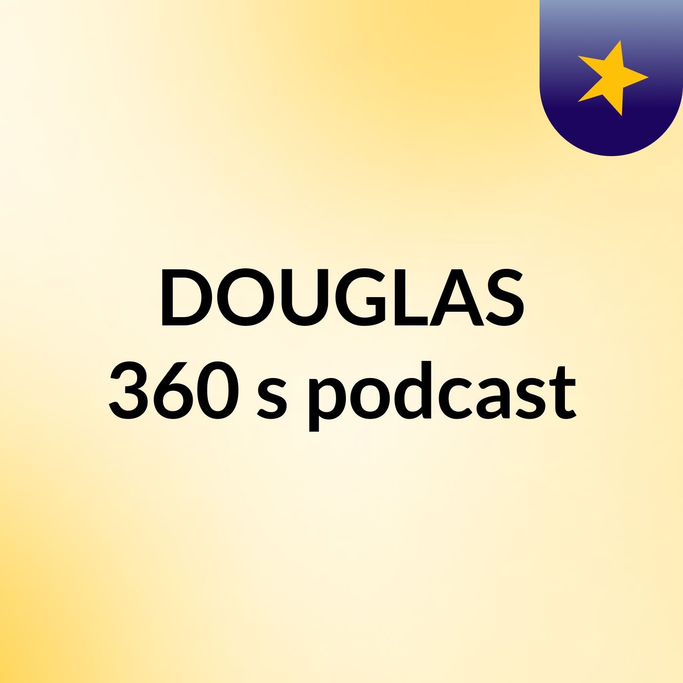 DOUGLAS 360's podcast