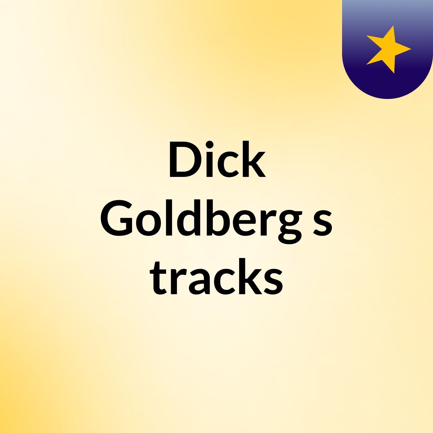 Dick Goldberg\'s tracks