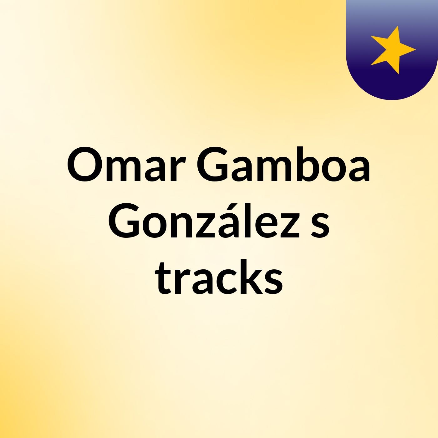 Omar Gamboa González's tracks