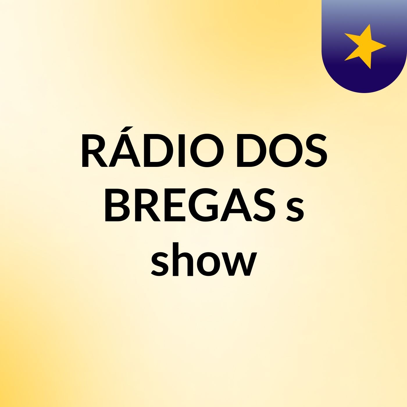 RÁDIO DOS BREGAS's show