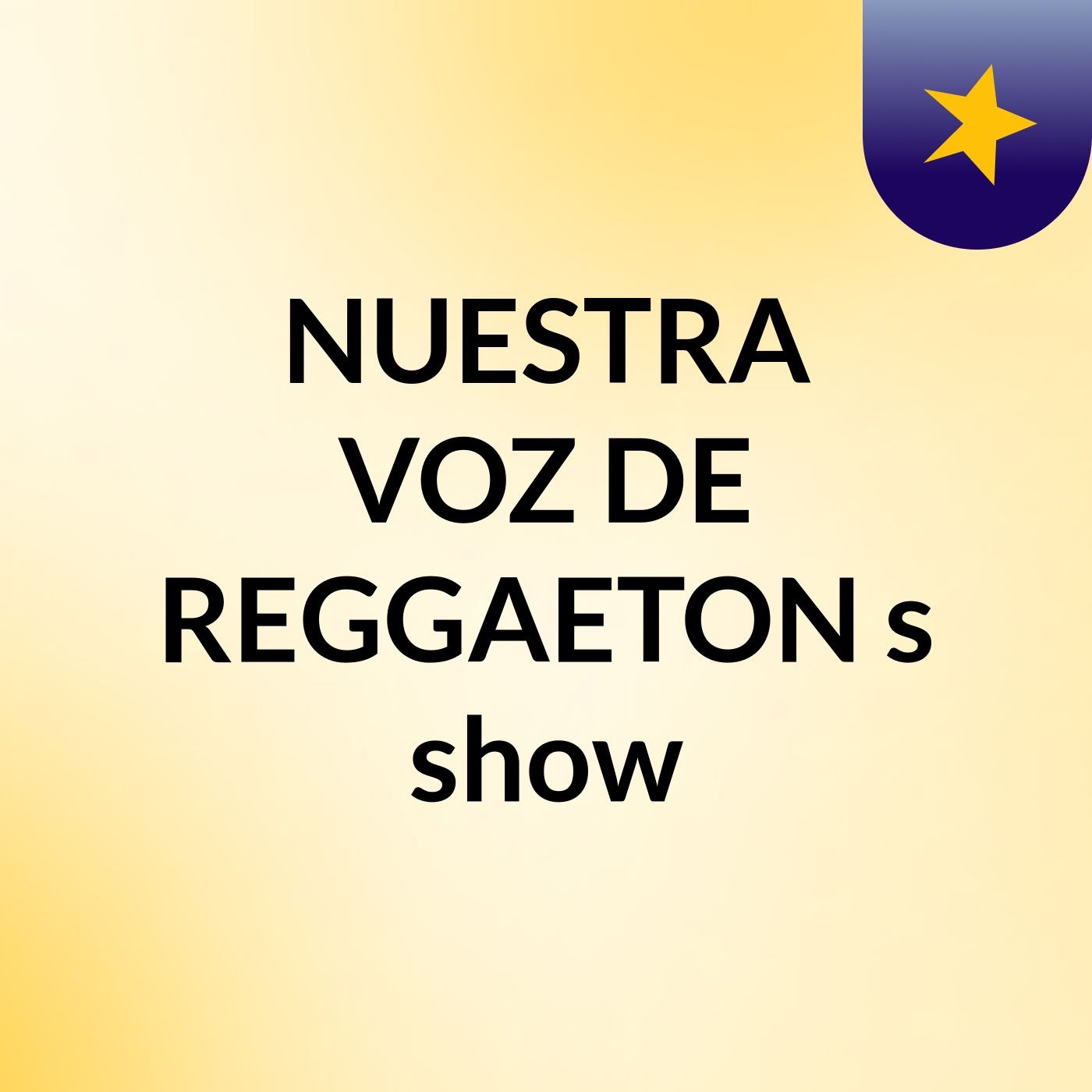 NUESTRA VOZ DE REGGAETON's show