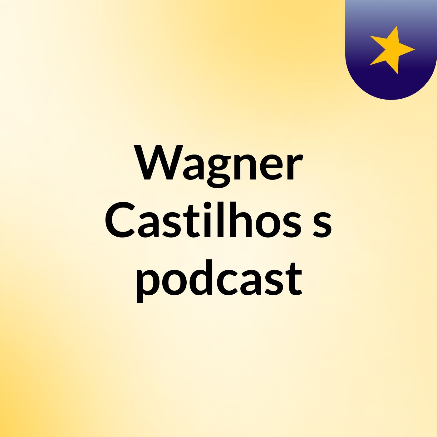 Wagner Castilhos's podcast