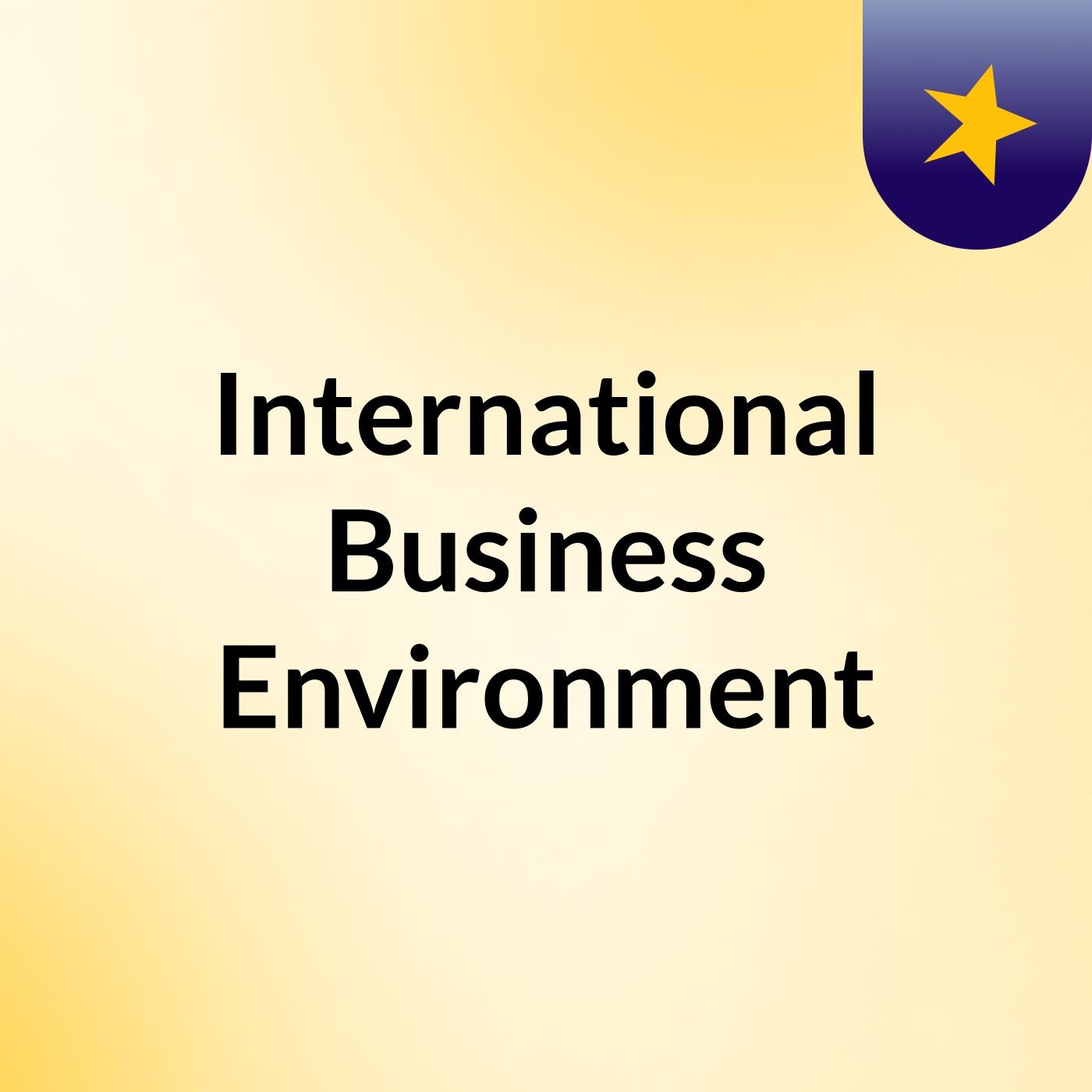 International Business Environment podcast artwork