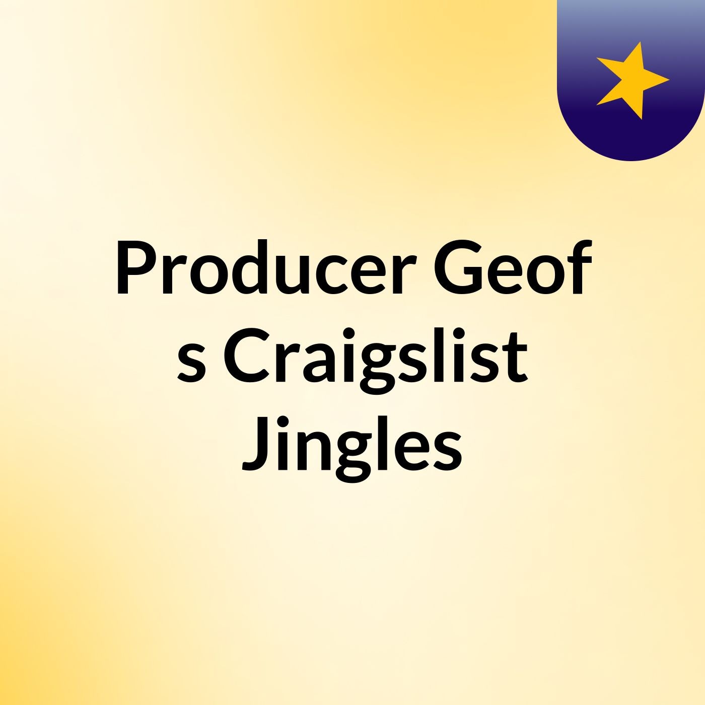 Producer Geof's Craigslist Jingles