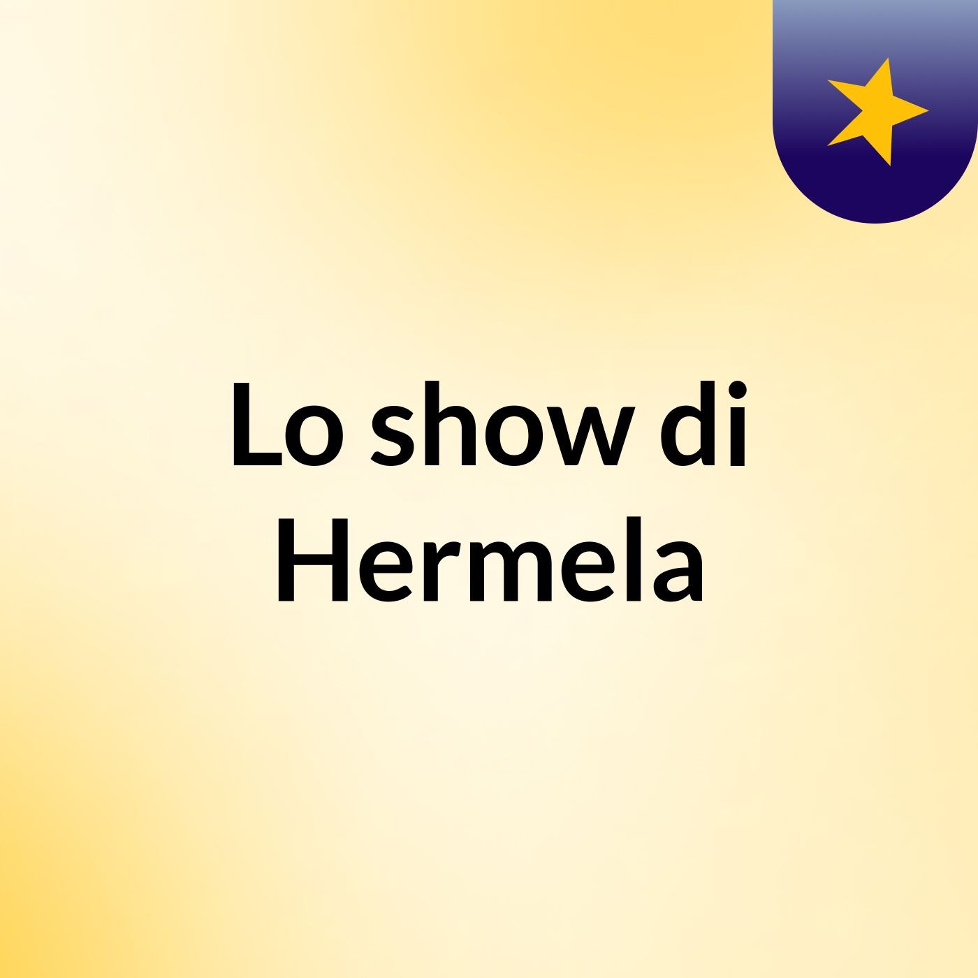 Lo show di Hermela cover art