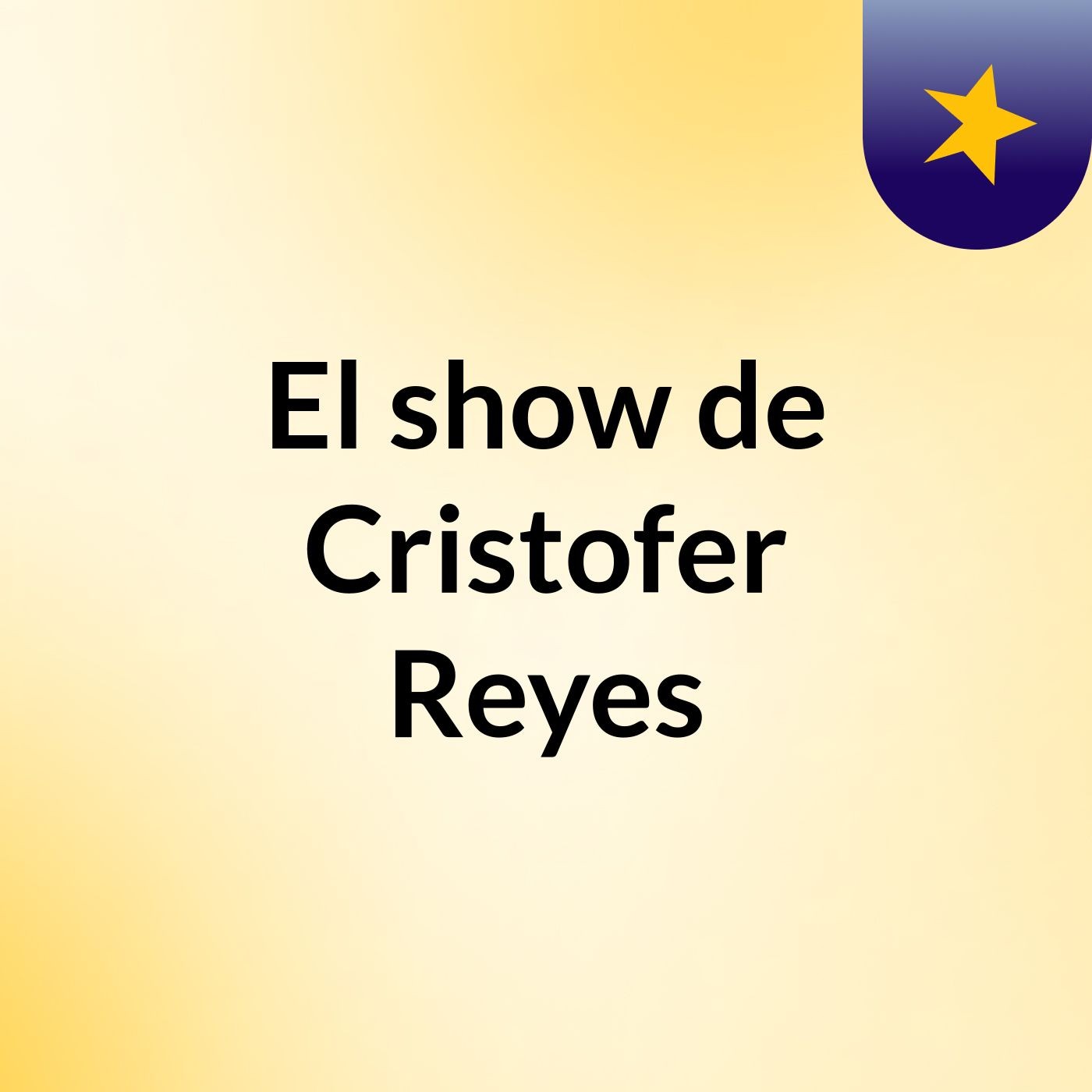 El show de Cristofer Reyes