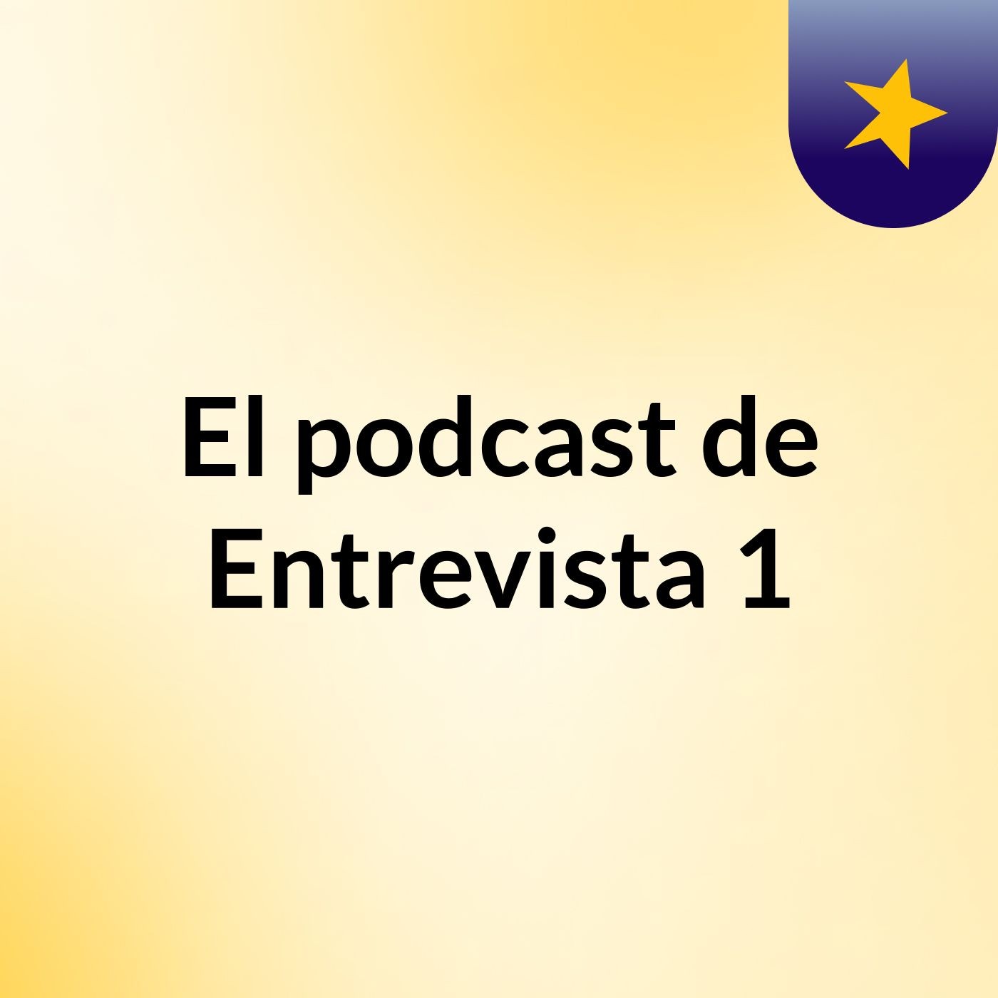 El podcast de Entrevista 1