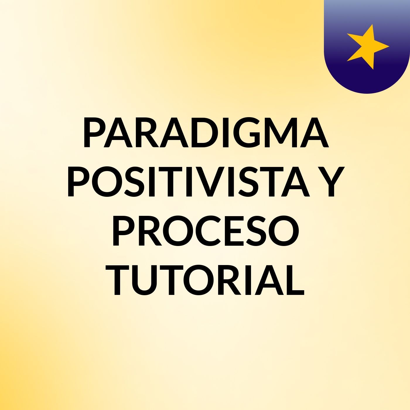 PARADIGMA POSITIVISTA Y PROCESO TUTORIAL podcast artwork