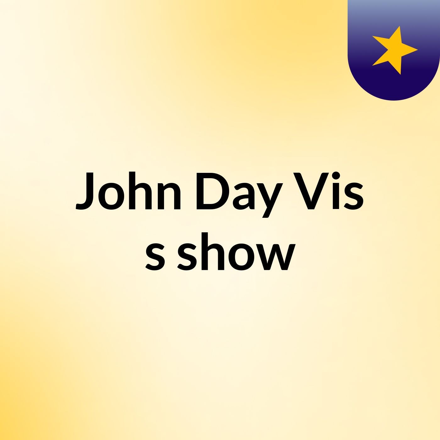 John Day Vis's show
