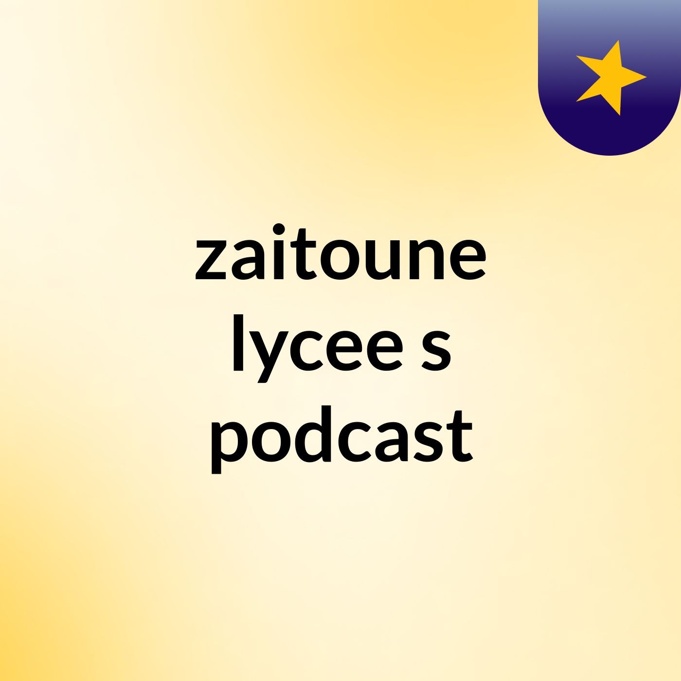 zaitoune lycee's podcast