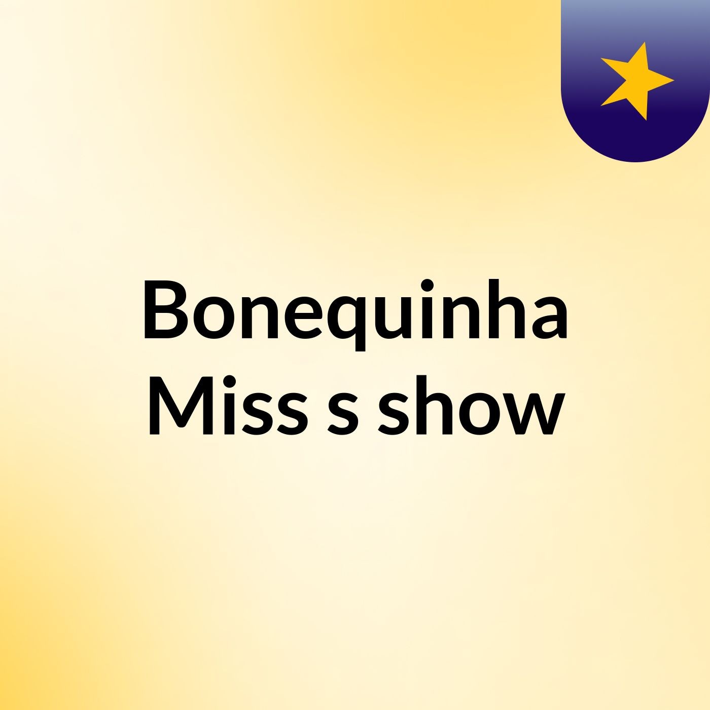 Bonequinha Miss's show