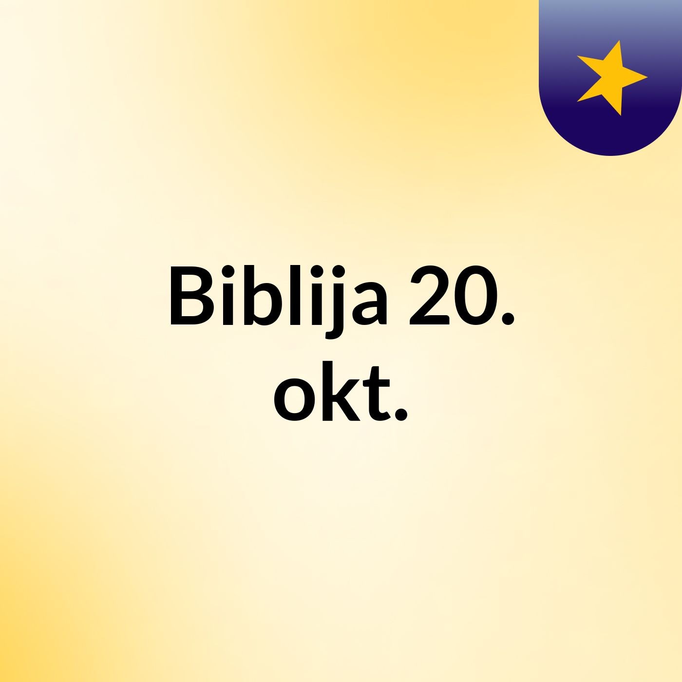 Biblija 20. okt.